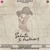 About Salute To Mothers Song